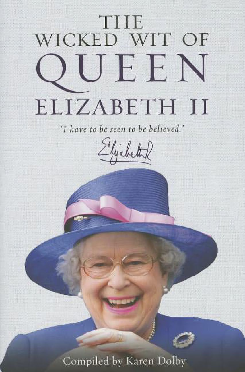The Wicked Wit of Queen Elizabeth II V12202